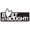 Built not bought
