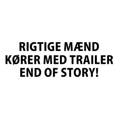 Rigtige mænd - kører med...