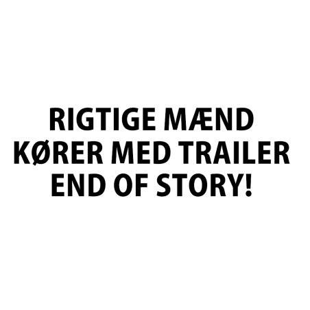 Rigtige mænd - kører med trailer